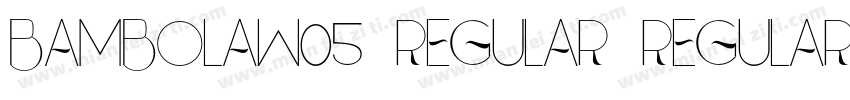 BambolaW05 Regular Regular字体转换